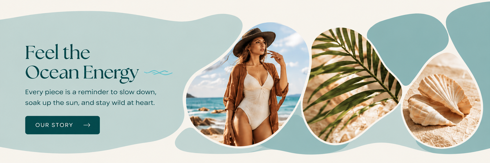 Feel the Ocean Energy — slow down, soak up the sun, and stay wild at heart